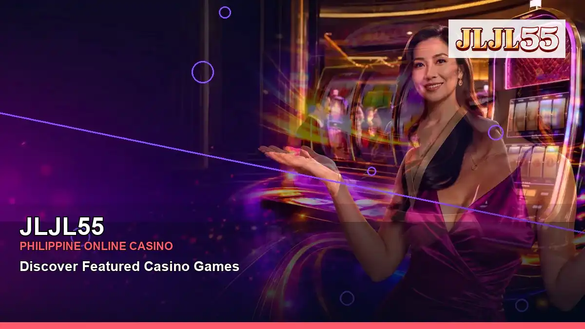 JLJL55 high-energy burst free spins slot games in a wide-action layout for Philippine players — view 2